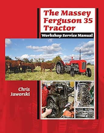 Buy The Massey Ferguson 35 Tractor Workshop Service Manual Book Online ...