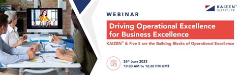 Webinar - Driving Operational Excellence To Achieve Business Excellence
