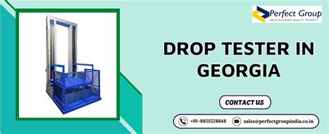 Drop Tester in Georgia