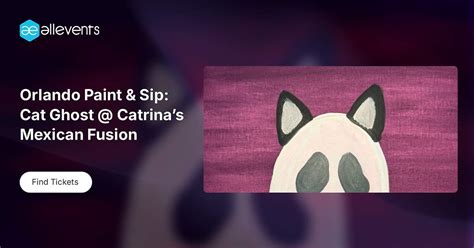 Orlando Paint & Sip: Cat Ghost @ Catrina’s Mexican Fusion, Catrinas ...