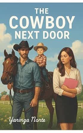 The Cowboy Next Door (Maple Hollow series Book 1) eBook : Norte ...