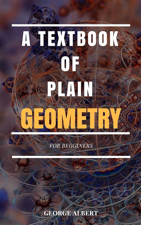 A Textbook of Plain Geometry: For Begginers (Illustrated) eBook ...