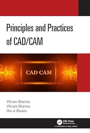 Principles and Practices of CAD/CAM eBook : Sharma, Vikram, Sharma ...