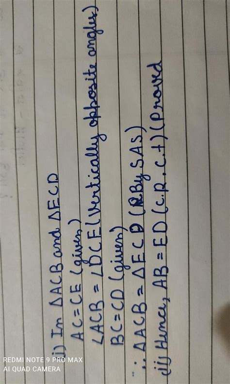 AC=CE and And BC=CD. Prove that triangle ACB= triangle ECD - Brainly.in