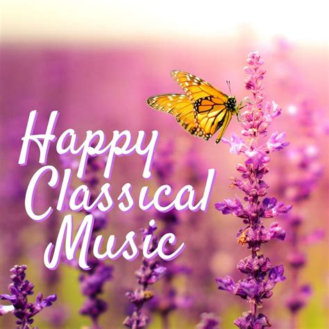 4 Hours Happy Classical Music - Halidon