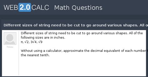 View question - Different sizes of string need to be cut to go around ...