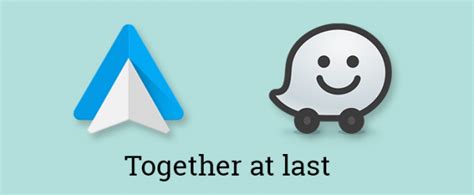 Google sta invitando gli utenti di Waze Beta a provare l'integrazione ...