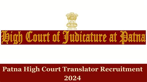 Patna High Court Translator Exam Date 2024 Out, Admit Card in August