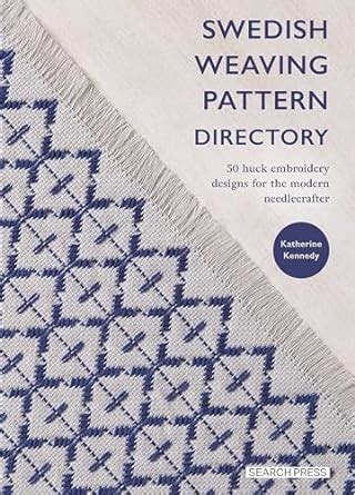 Swedish Weaving Pattern Directory - 50 huck embroidery designs for the ...