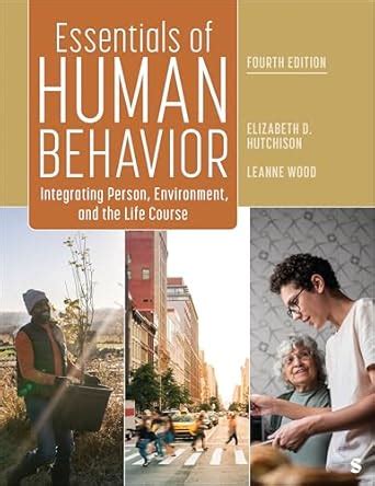 Buy Essentials of Human Behavior: Integrating Person, Environment, and ...