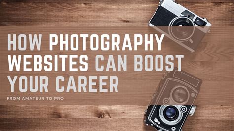 From Amateur to Pro: How a Photography Website Can Boost Your Career ...