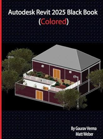 Buy Autodesk Revit 2025 Black Book: (Colored) Book Online at Low Prices ...