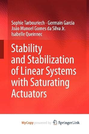 Buy Stability and Stabilization of Linear Systems with Saturating ...