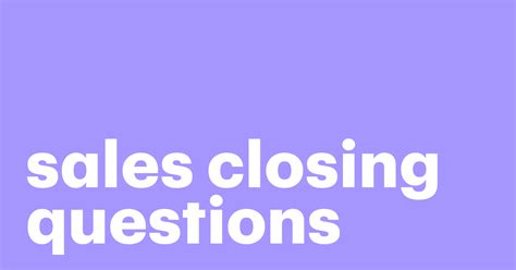 10 Sales Closing Questions to Seal the Deal in 2023