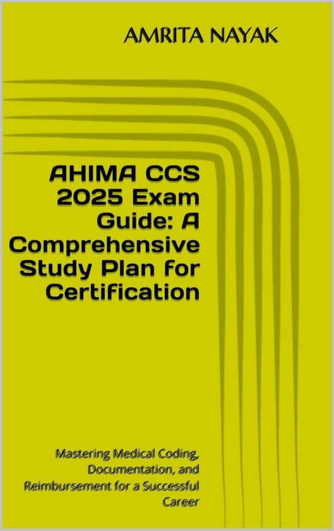 AHIMA CCS 2025 Exam Guide: A Comprehensive Study Plan for Certification ...