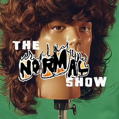 Image result for Normal Show Cast