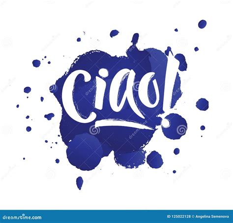 Hand Lettering of the Word Hello, CIAO Italian Language, on Watercolor ...