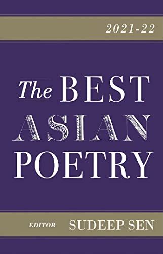The Best Asian Poetry 2021-22 eBook : Sen, Sudeep: Amazon.in: Kindle Store