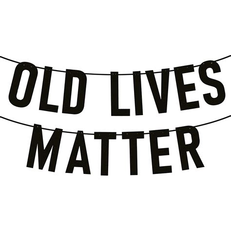 Buy Black Glitter Funny Birthday Banner, Old Lives Still Matter ...