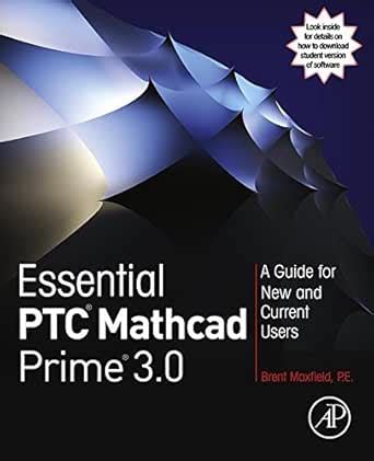 Essential PTC® Mathcad Prime® 3.0: A Guide for New and Current Users ...