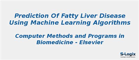 Fatty Liver Disease using Machine Learning Algorithms | S-Logix