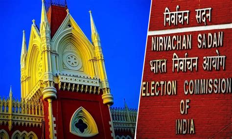Calcutta High Court Modifies Order Lifting ECI's Restrictions On ...