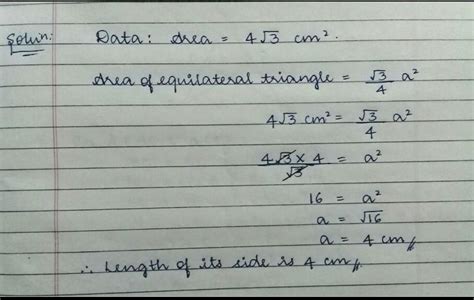 what is the area of an equilateral triangle with area 4 root 3 cm2 ...