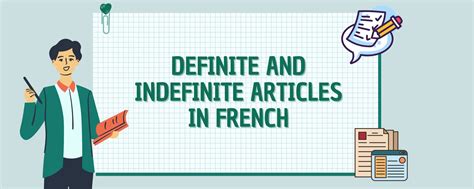 Definite and Indefinite Articles in French: Learn Essential Grammar