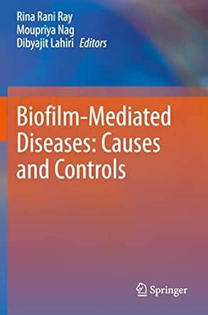 Buy Biofilm-Mediated Diseases: Causes and Controls Book Online at Low ...