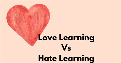 The Teachers Academy : Love Learning vs. Hate Learning