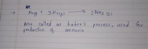 Nitrogen and to reacts with hydrogen h2 to form ammonia nh3 - Brainly.in