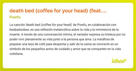 Significado de la canción death bed (coffee for your head) (feat ...