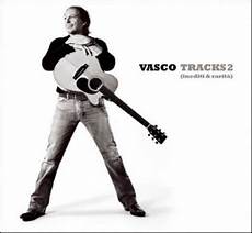 tracks vasco vasco tracks 2 album all world lyrics tracks vasco vasco tracks 2 album all world lyrics