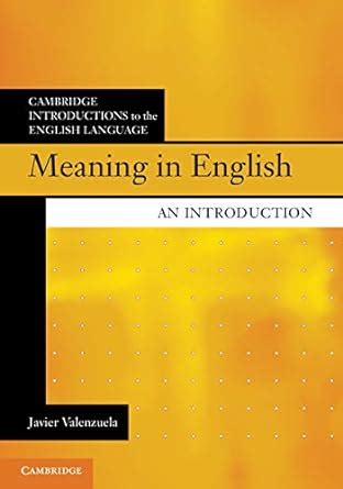 Meaning in English: An Introduction (Cambridge Introductions to the ...