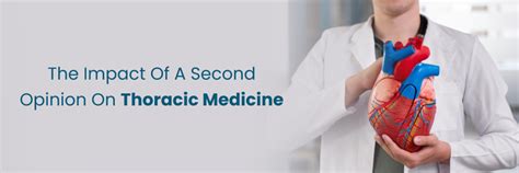 Know The Impact of Second Opinion on Thoracic Medicine