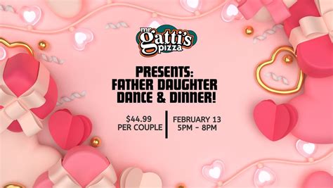 Father Daughter Dance & Dinner at Mr. Gattis Pizza Midland! , 614 W ...