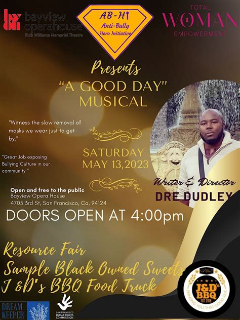 A GOOD DAY by the Anti-Bully Hero Initiative, Bayview Opera House Ruth ...