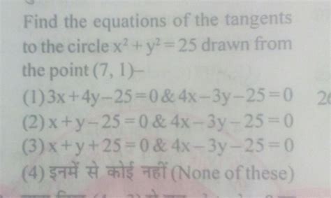 find the equation of the tangents to the circle x square+ y square= 25 ...
