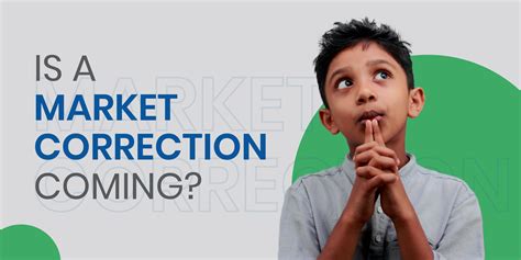 Is a Market Correction Coming?Insights