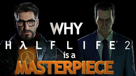 Why Half Life 2 is a MASTERPIECE - YouTube