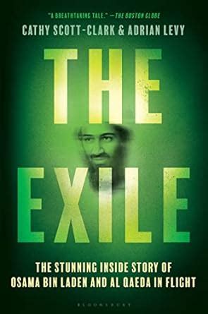 Buy The Exile: The Stunning Inside Story of Osama bin Laden and Al ...