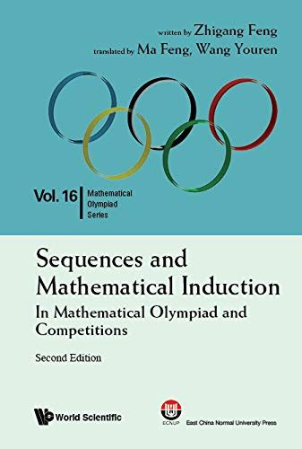 Sequences And Mathematical Induction:in Mathematical Olympiad And ...