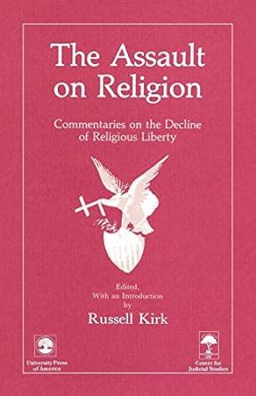 Amazon.in: Buy The Assault on Religion: Commentaries on the Decline of ...
