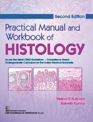 Practical Manual And Workbook Of Histology, 2nd Edition: Buy Practical ...