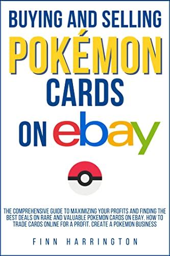 Buying and Selling Pokemon Cards on Ebay: The Comprehensive Guide to ...