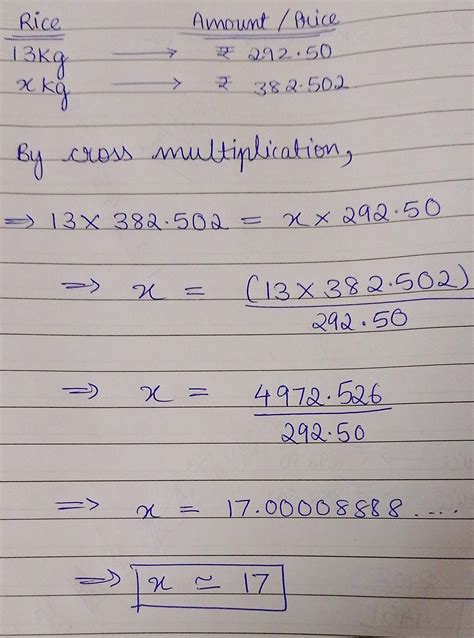 Ramu bought 13 kg of rice for Rs. 292.50. How much rice can be bought ...