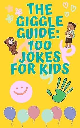 The Giggle Guide: 100 Jokes for Kids eBook : Lat, Tony: Amazon.in ...