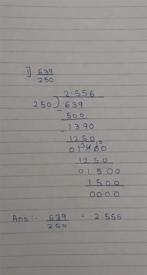 639250how to divide 639 upon 250 explanation - Brainly.in
