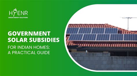 Government Solar Subsidies for Indian Homes | PM Surya Ghar Yojana