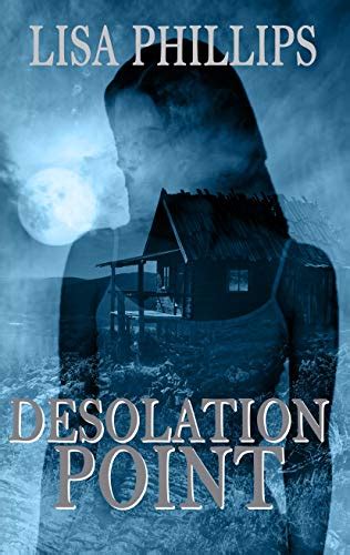 Desolation Point eBook : Phillips, Lisa: Amazon.in: Kindle Store